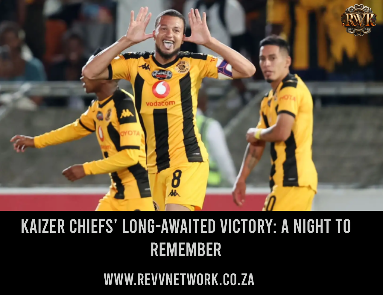 Kaizer Chiefs’ Long-Awaited Victory: A Night to Remember